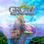 Grow: Song of the Evertree (2021)