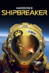 Hardspace: Shipbreaker (2020)
