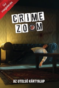 Crime Zoom – Az utolsó kártyalap (2020)