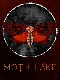 Moth Lake: A Horror Story (2022)