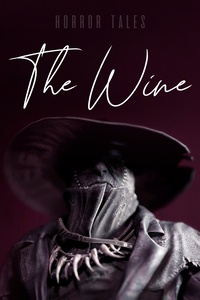 Horror Tales: The Wine (2021)