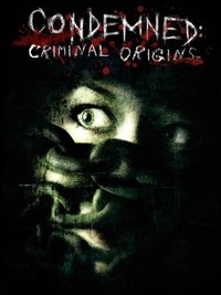 Condemned: Criminal Origins (2005)