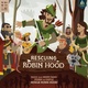 Rescuing Robin Hood (2021)