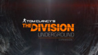 Tom Clancy's The Division: Underground (2016)