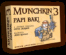 Munchkin 3: Papi baki (2003)