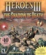 Heroes of Might and Magic III: The Shadow of Death (2000)