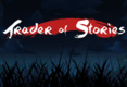 Trader of Stories – Chapter 1 (2017)