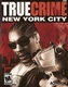 True Crime – New York City (2005)