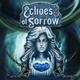 Echoes of Sorrow (2011)
