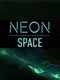 Neon Space (2016)