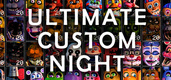 Ultimate Custom Night (2018)