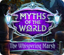 Myths of the World 07: The Whispering Marsh (2015)