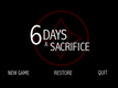 6 Days a Sacrifice (2007)